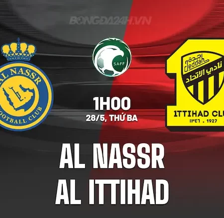 Dự Đoán Al Nassr vs Al Ittihad giải Saudi Pro League